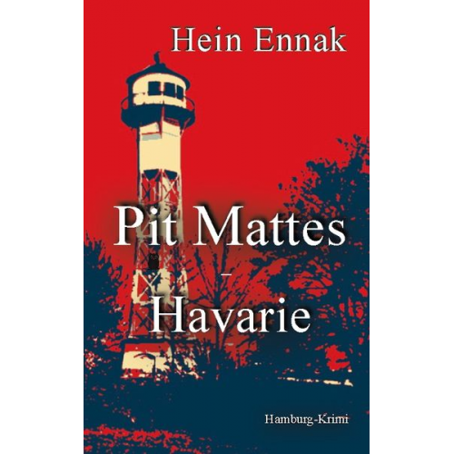 Hein Ennak - Pit Mattes - Havarie