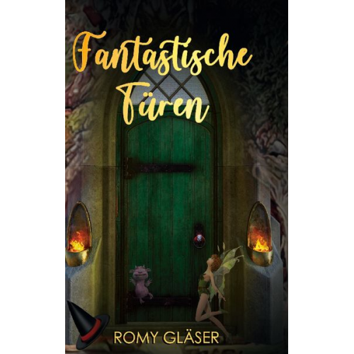 Romy Gläser - Fantastische Türen