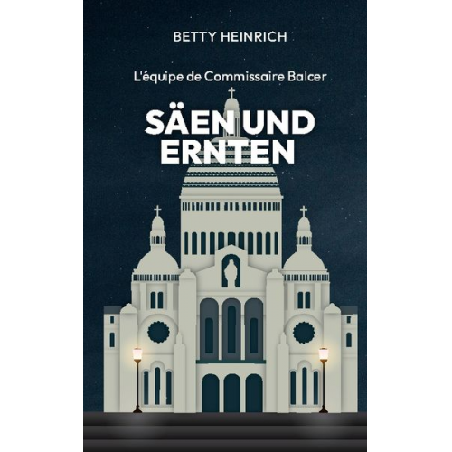 Betty Heinrich - Säen und Ernten - L'équipe de Commissaire Balcer