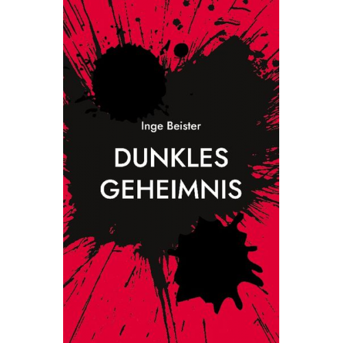 Inge Beister - Dunkles Geheimnis