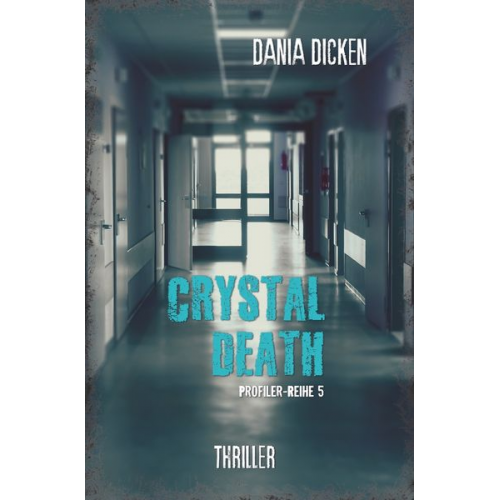 Dania Dicken - Crystal Death