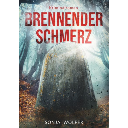 Sonja Wolfer - Brennender Schmerz