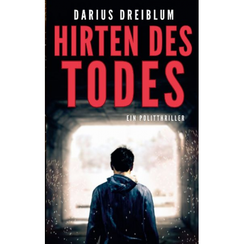 Darius Dreiblum - Hirten des Todes