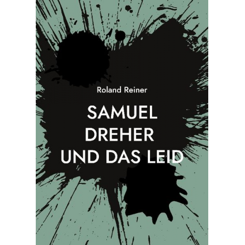 Roland Reiner - Samuel Dreher