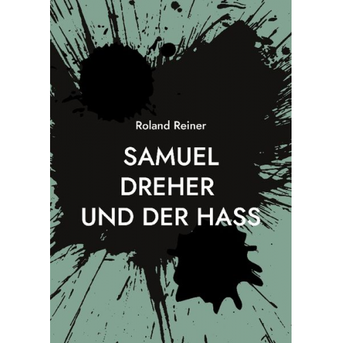 Roland Reiner - Samuel Dreher