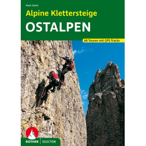 Mark Zahel - Alpine Klettersteige Ostalpen