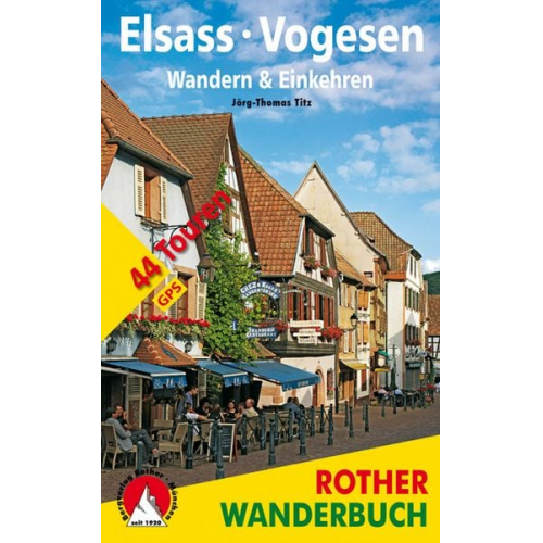 Jörg-Thomas Titz - Elsass - Vogesen. Wandern & Einkehren