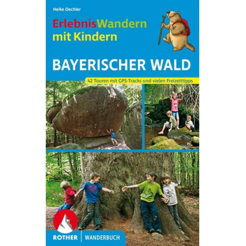 Heike Oechler - ErlebnisWandern mit Kindern Bayerischer Wald