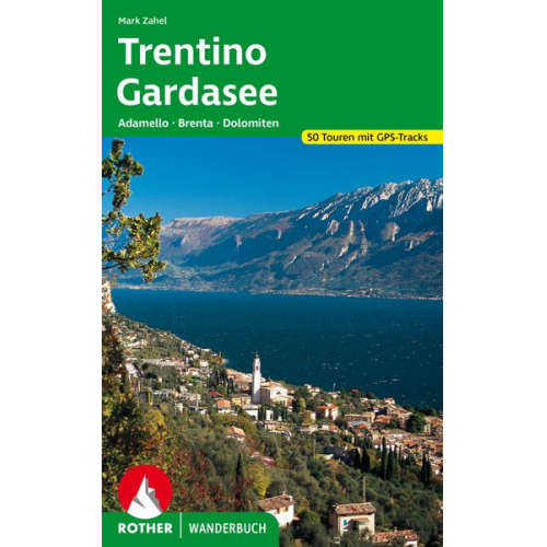 Mark Zahel - Trentino – Gardasee