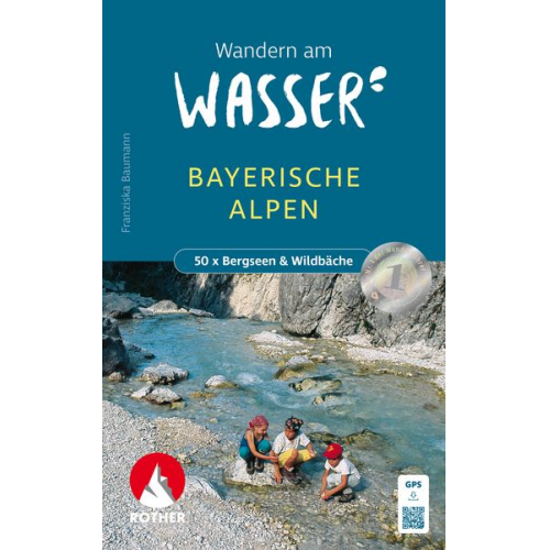 Franziska Baumann - Wandern am Wasser Bayerischen Alpen