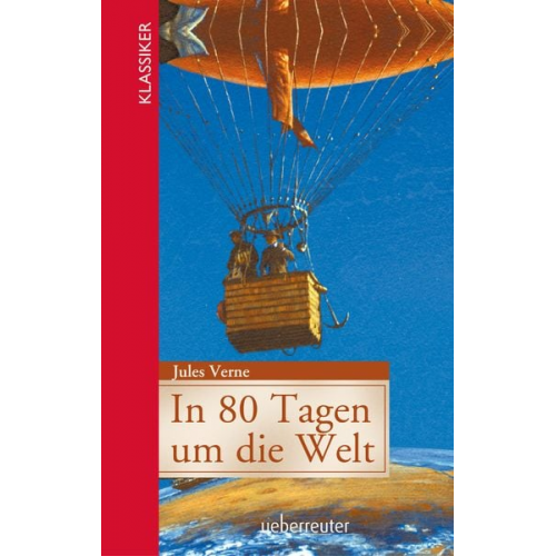 Jules Verne - In 80 Tagen um die Welt (Klassiker der Weltliteratur in gekürzter Fassung, Bd.)