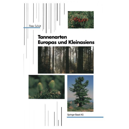 P. Schütt - Tannenarten Europas und Kleinasiens