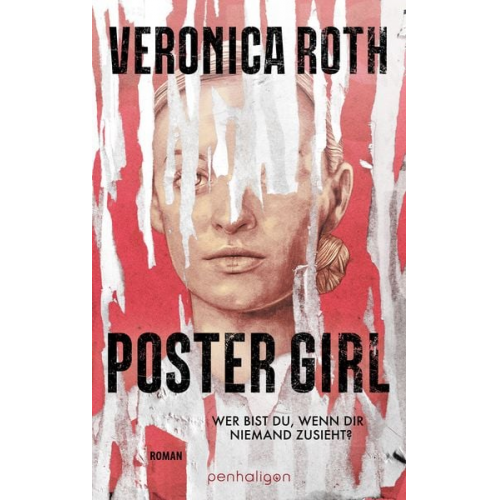 Veronica Roth - POSTER GIRL - Wer bist du, wenn dir niemand zusieht?