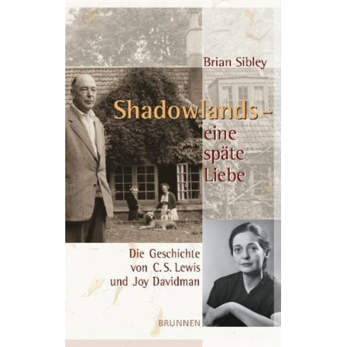 Brian Sibley - Shadowlands - eine späte Liebe