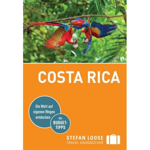 Volker Alsen Oliver Kiesow Julia Reichardt - Stefan Loose Reiseführer Costa Rica