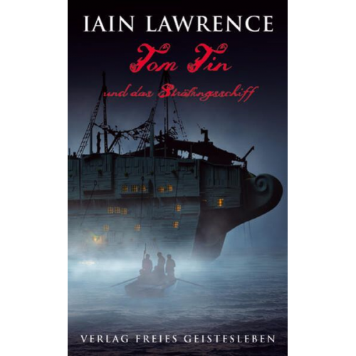 Iain Lawrence - Tom Tin und das Sträflingsschiff