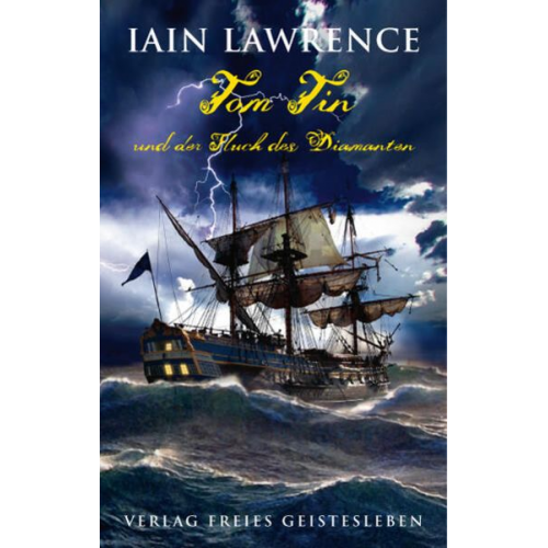 Iain Lawrence - Tom Tin und der Fluch des Diamanten