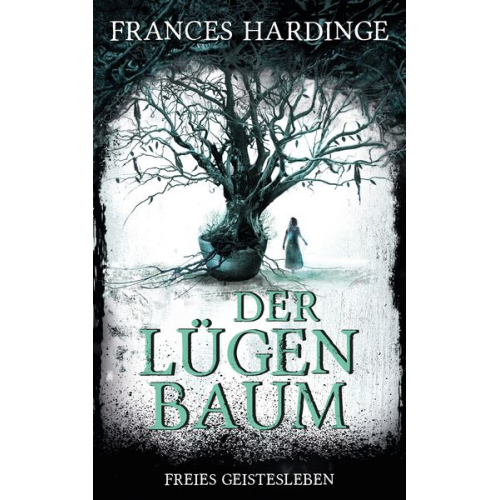 Frances Hardinge - Der Lügenbaum