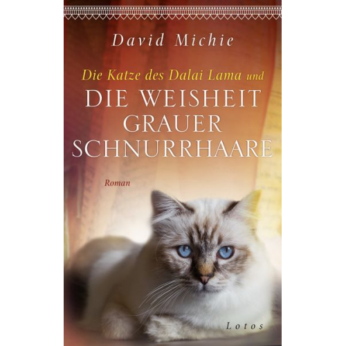 David Michie - Die Katze des Dalai Lama und die Weisheit grauer Schnurrhaare