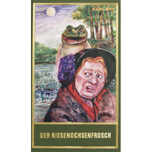 Karl May - Der Riesenochsenfrosch