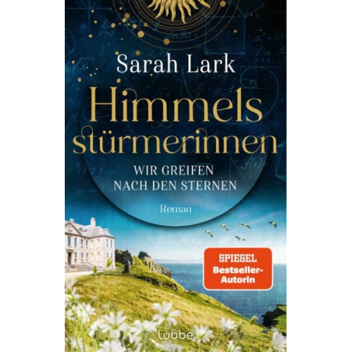 Sarah Lark - Himmelsstürmerinnen - Wir greifen nach den Sternen