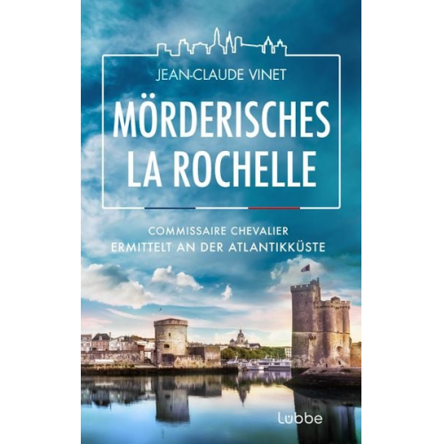 Jean-Claude Vinet - Mörderisches La Rochelle