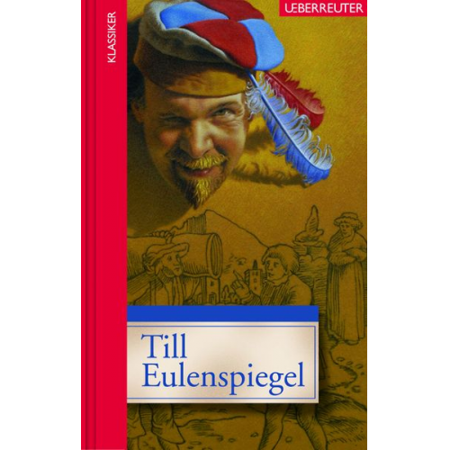 Till Eulenspiegel (Klassiker der Weltliteratur in gekürzter Fassung, Bd.)