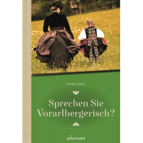 Markus Kuhn - Sprechen Sie Vorarlbergerisch