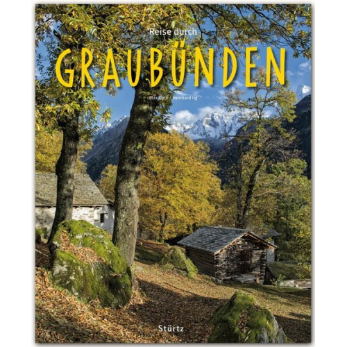 Reinhard Ilg - Reise durch Graubünden