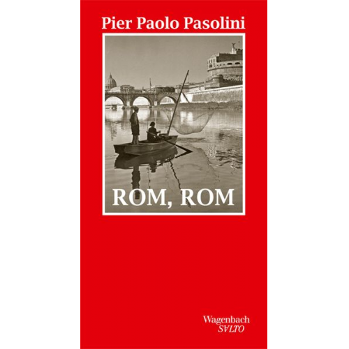 Pier Paolo Pasolini - Rom, Rom