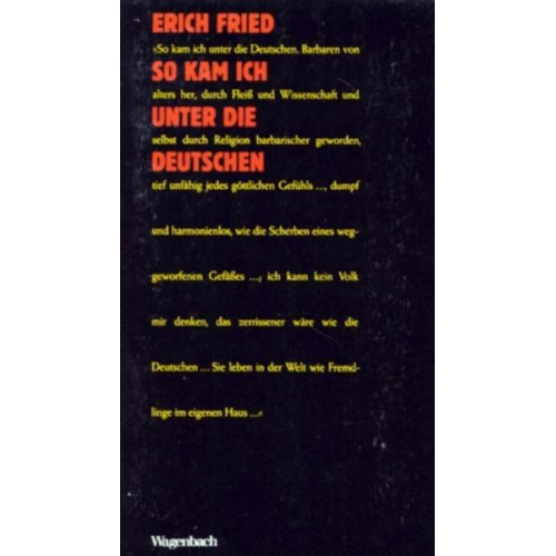 Erich Fried - So kam ich unter die Deutschen