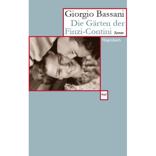 Giorgio Bassani - Die Gärten d. Finzi-Contini