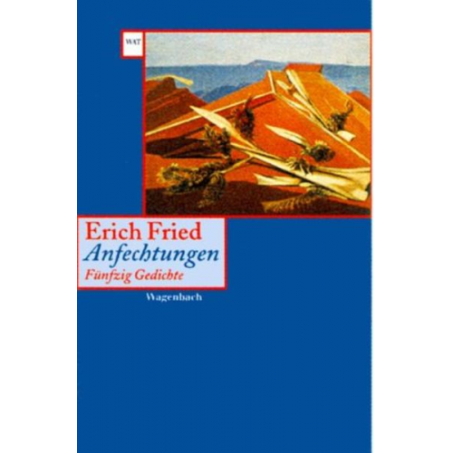 Erich Fried - Anfechtungen