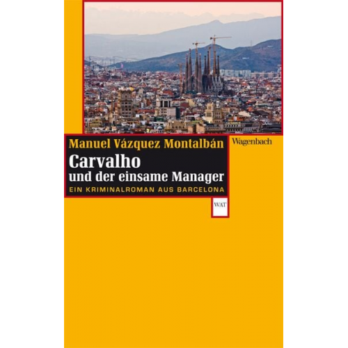 Manuel Vázquez Montalbán - Carvalho und der einsame Manager