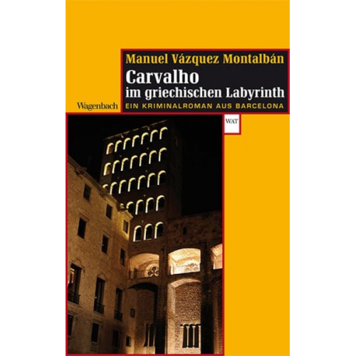 Manuel Vázquez Montalbán - Carvalho im griechischen Labyrinth