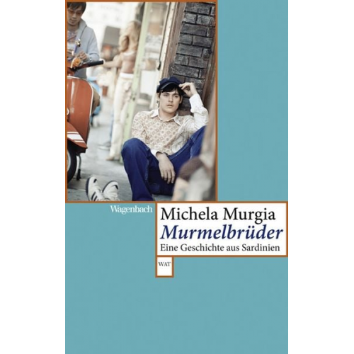 Michela Murgia - Murmelbrüder