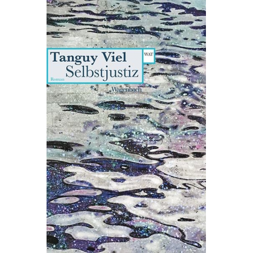 Tanguy Viel - Selbstjustiz