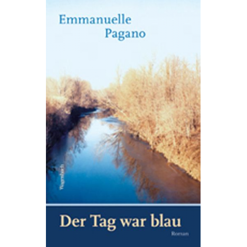 Emmanuelle Pagano - Der Tag war blau