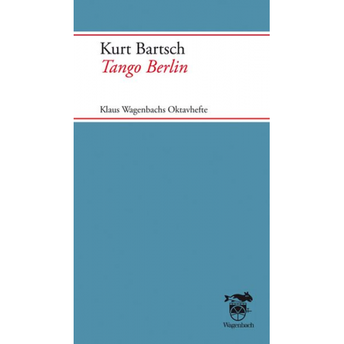 Kurt Bartsch - Tango Berlin