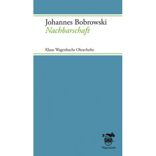 Johannes Bobrowski - Nachbarschaft