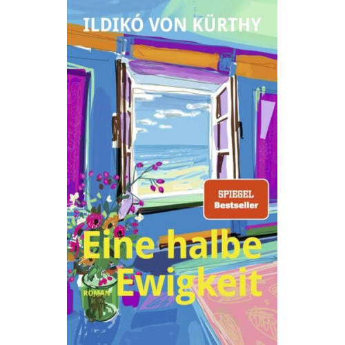 Ildikó von Kürthy - Eine halbe Ewigkeit