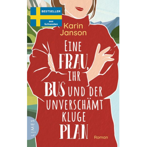 Karin Janson - Eine Frau, ihr Bus und der unverschämt kluge Plan