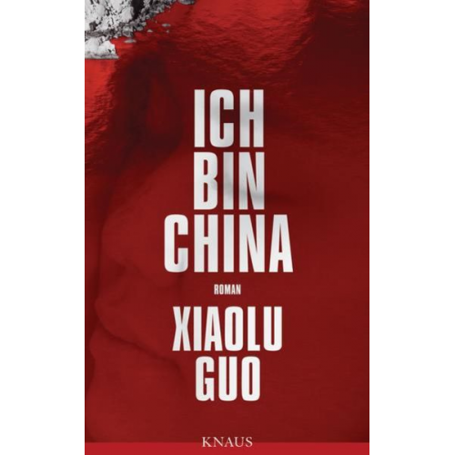 Xiaolu Guo - Ich bin China