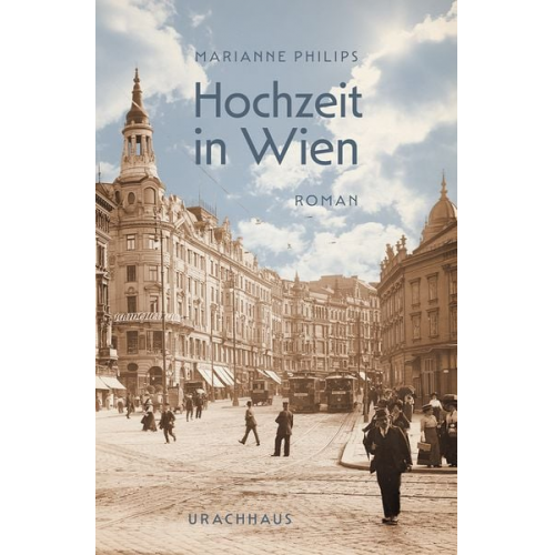 Marianne Philips - Hochzeit in Wien