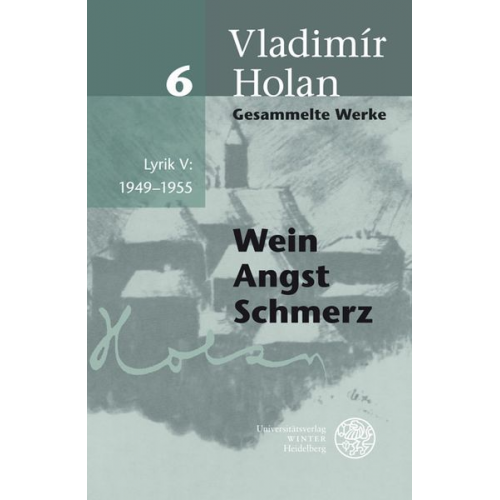 Vladimír Holan - Gesammelte Werke / Lyrik V: 1949-1955