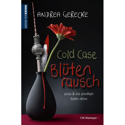 Andrea Gerecke - Cold Case – Blütenrausch