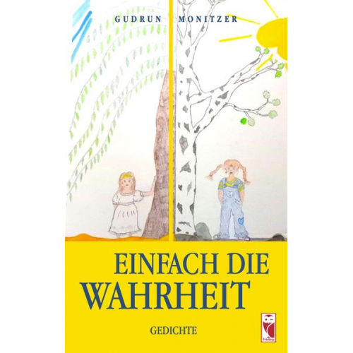 Gudrun Monitzer - Einfach die Wahrheit