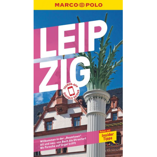 Carolin Wilms Stephanie Freifrau Aretin Evelyn ter Vehn - MARCO POLO Reiseführer Leipzig