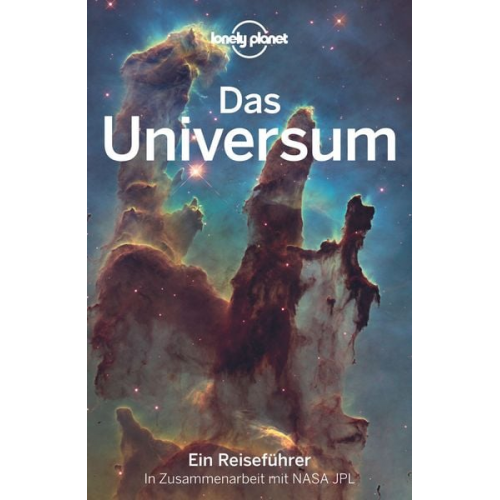 Lonely Planet Verlag - LONELY PLANET Reiseführer Das Universum