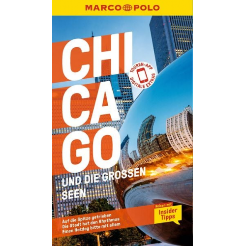 Thomas Jeier Axel Pinck Karl Teuschl - MARCO POLO Reiseführer Chicago und die großen Seen